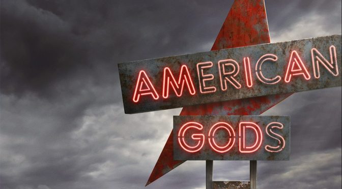 American Gods: de Dioses y Muertos…