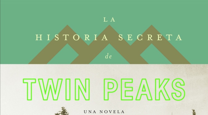 La Historia Secreta de Twin Peaks